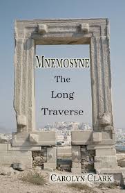 Mnemosyne, The Long Traverse by Carolyn Clark